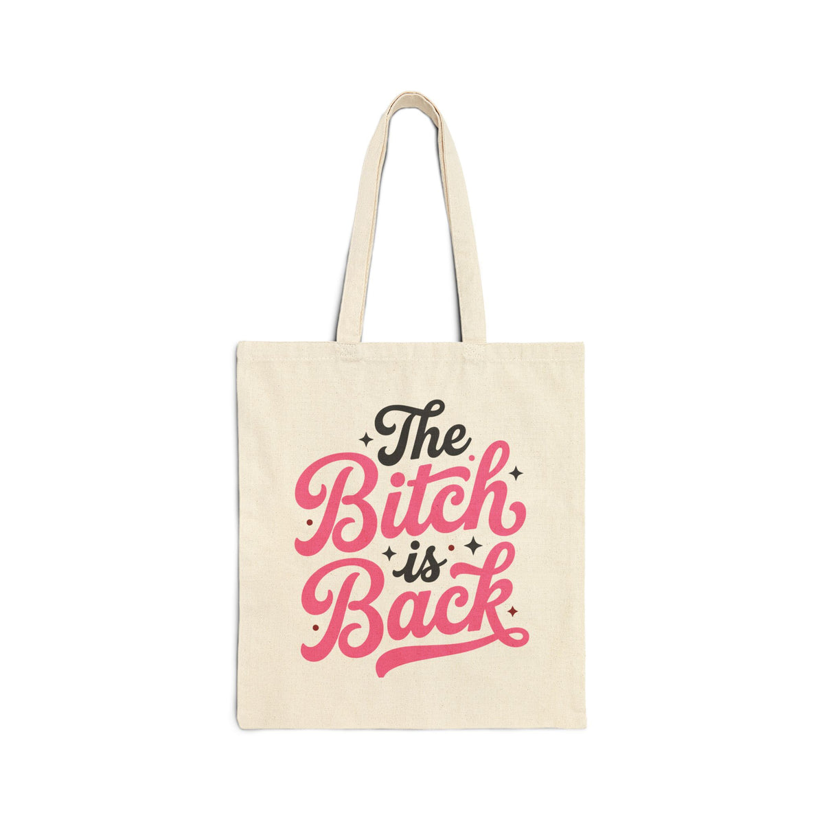 The B*tch Is Back Tote Bag | Off-Campus Inspired Bookish Tote
