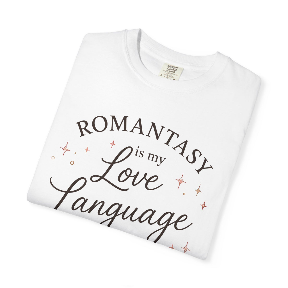 T-Shirt — "Romantasy Is My Love Language" Floral Sword Graphic