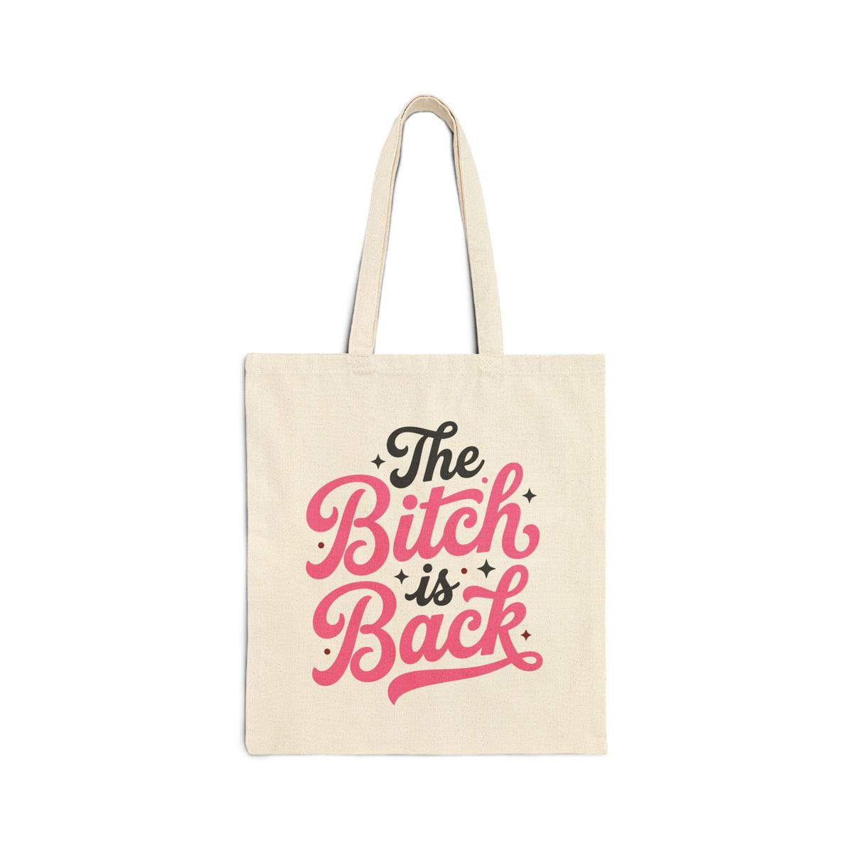 The B*tch Is Back Tote Bag | Off-Campus Inspired Bookish Tote