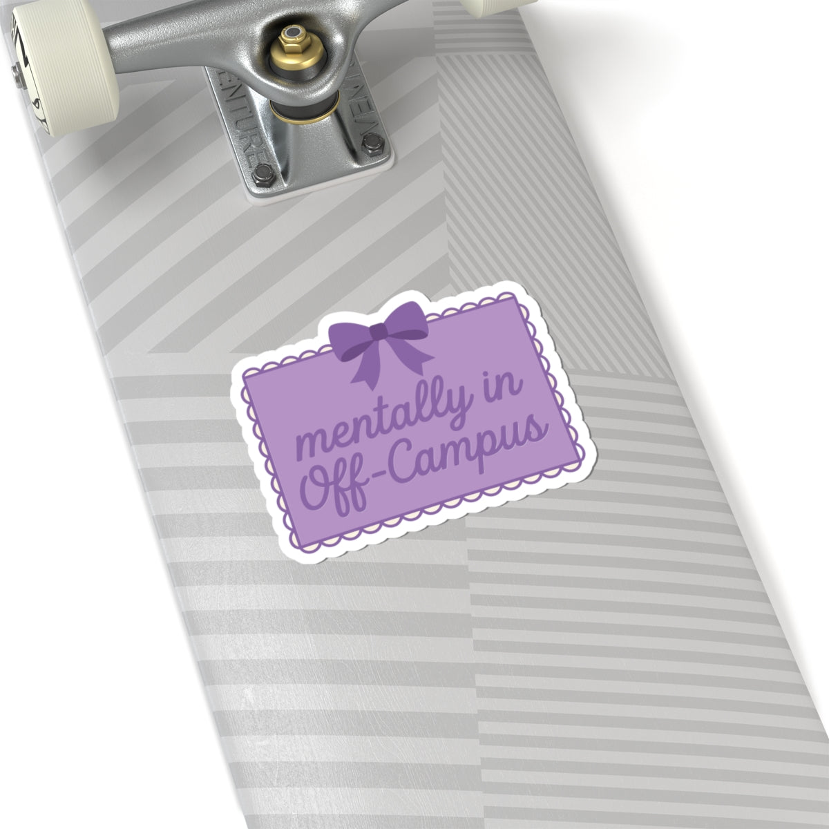 Sticker — "Mentally in Off‑Campus" Purple