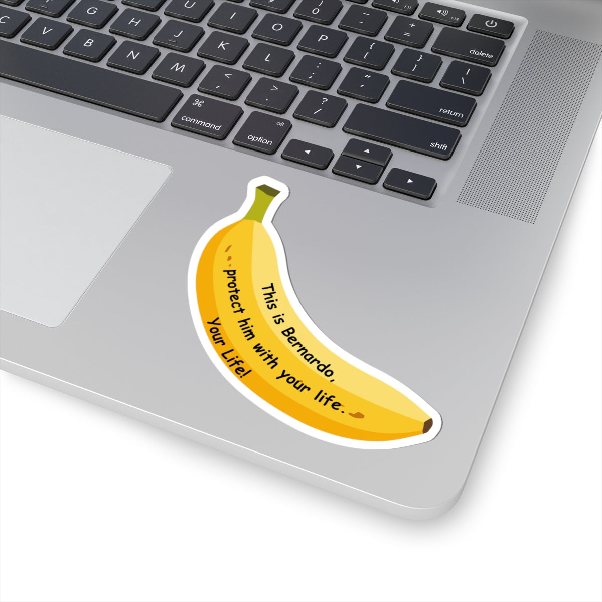 “This Is Bernardo—Protect Him With Your Life” Banana Sticker | Hockey Romance Inspired