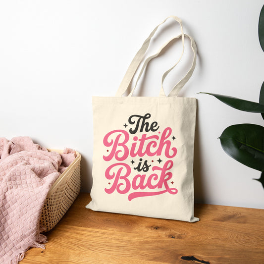 The B*tch Is Back Tote Bag | Off-Campus Inspired Bookish Tote