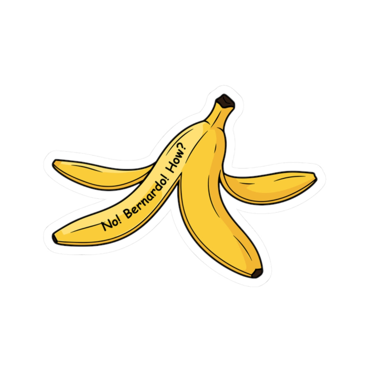 “No! Bernardo! How?” Banana Peel Sticker | Hockey Romance Inspired Bookish Decal