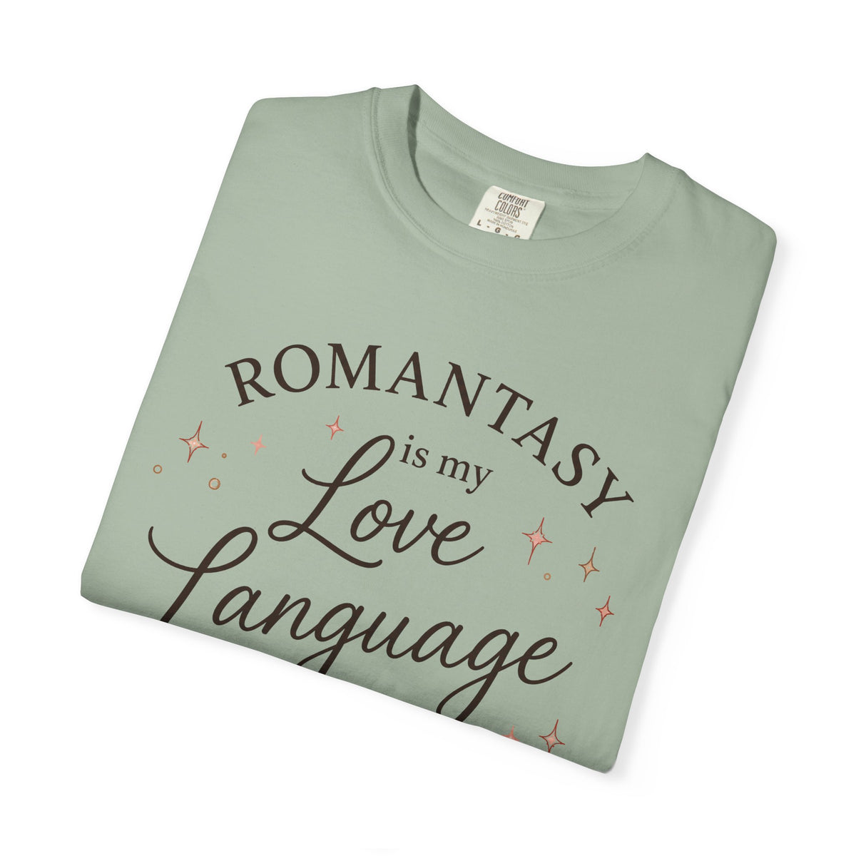 T-Shirt — "Romantasy Is My Love Language" Floral Sword Graphic