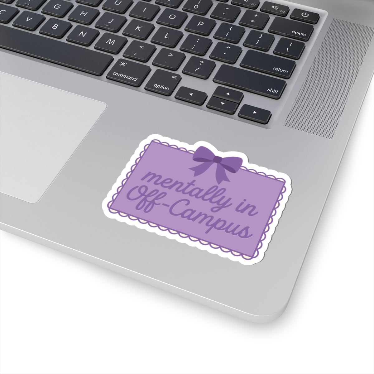 Sticker — "Mentally in Off‑Campus" Purple